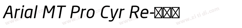 Arial MT Pro Cyr Re字体转换